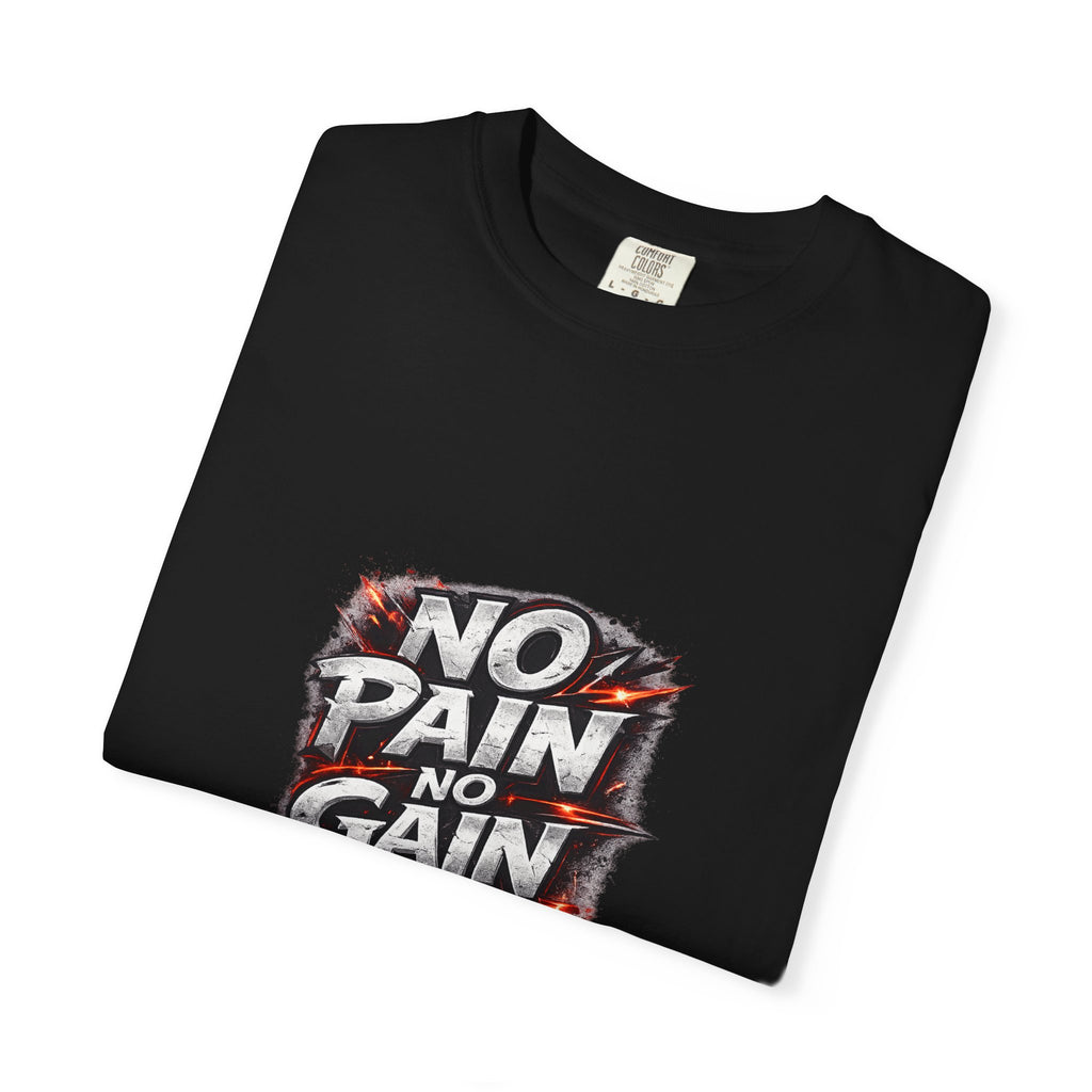 No Pain No Gain T-Shirt — Motivational Gym Shirt for Workout & Fitness