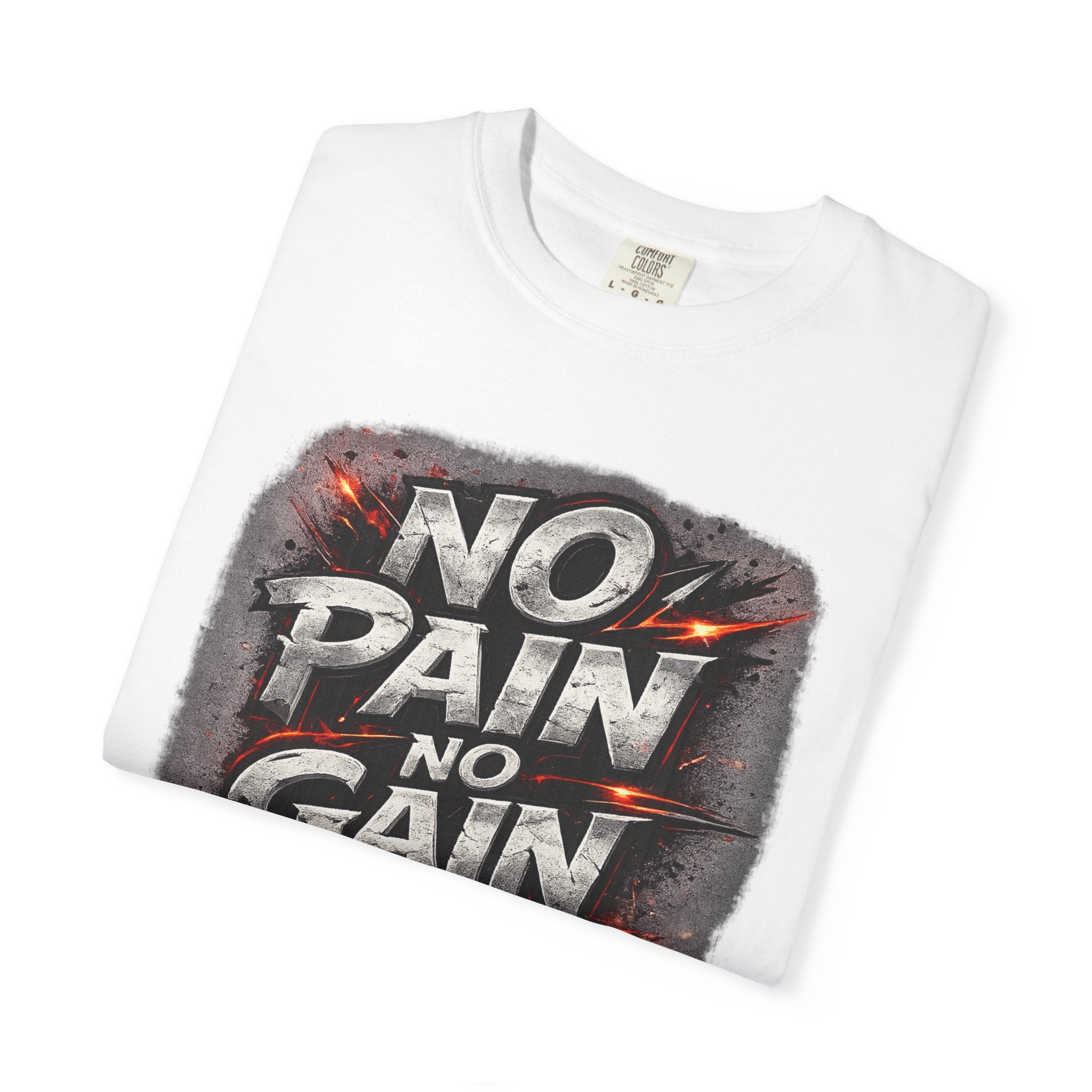 No Pain No Gain T-Shirt