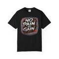 No Pain No Gain T-Shirt